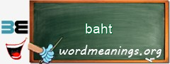 WordMeaning blackboard for baht